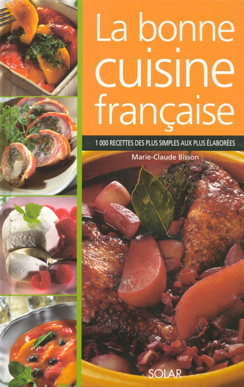 La bonne cuisine française 9782263026195