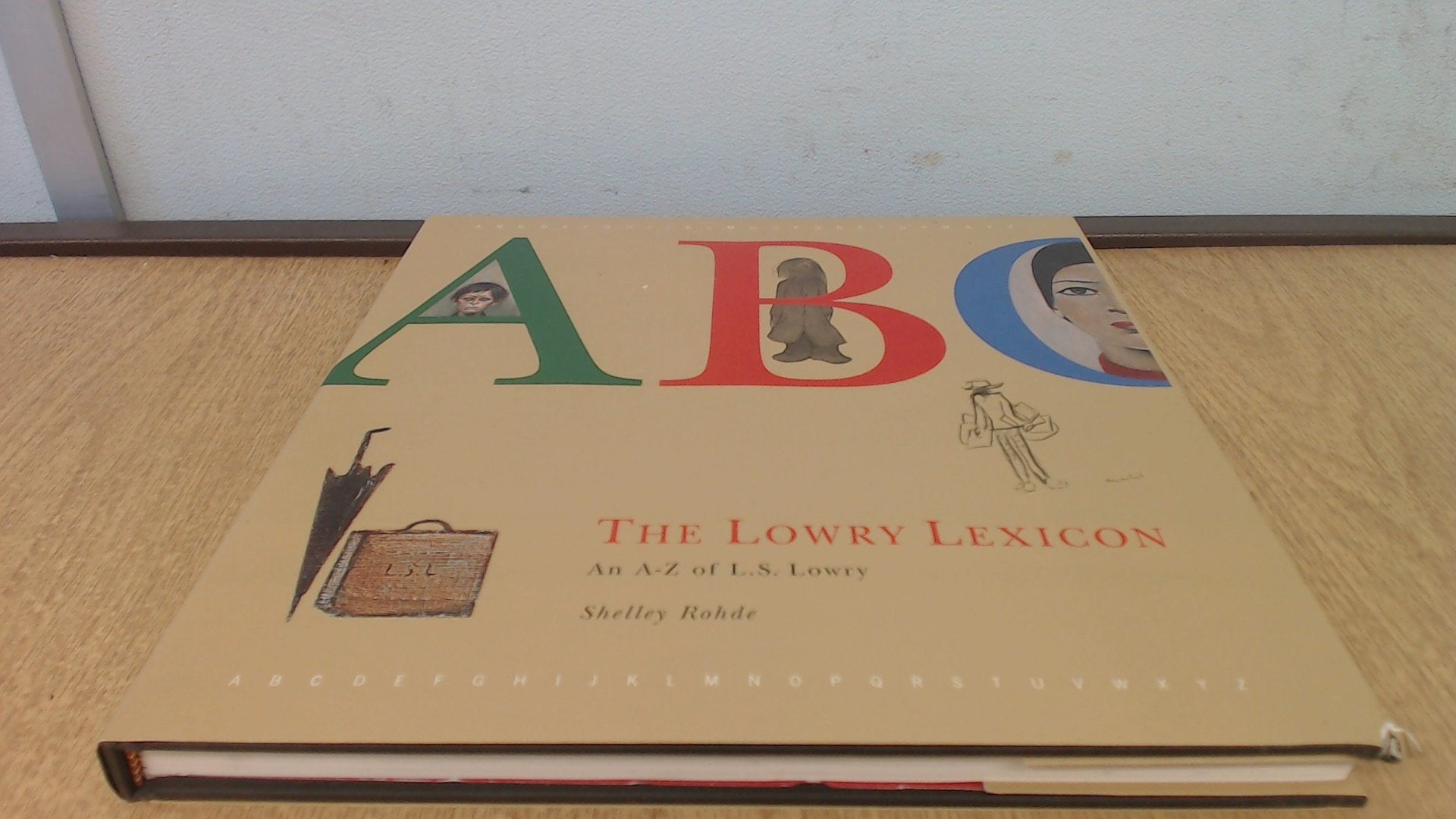 The Lowry Lexicon: An A-Z of L. S. Lowry 9781902970110