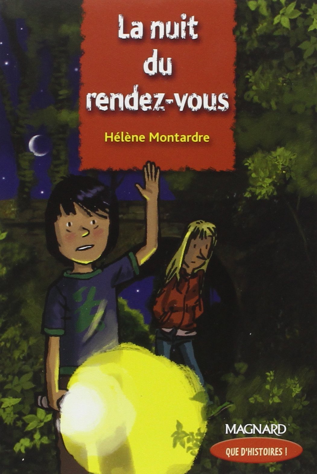 Que d'histoires ! CM2 (2005) - Module 1 - La nuit du rendez-vous: Livre de jeunesse 9782210625044