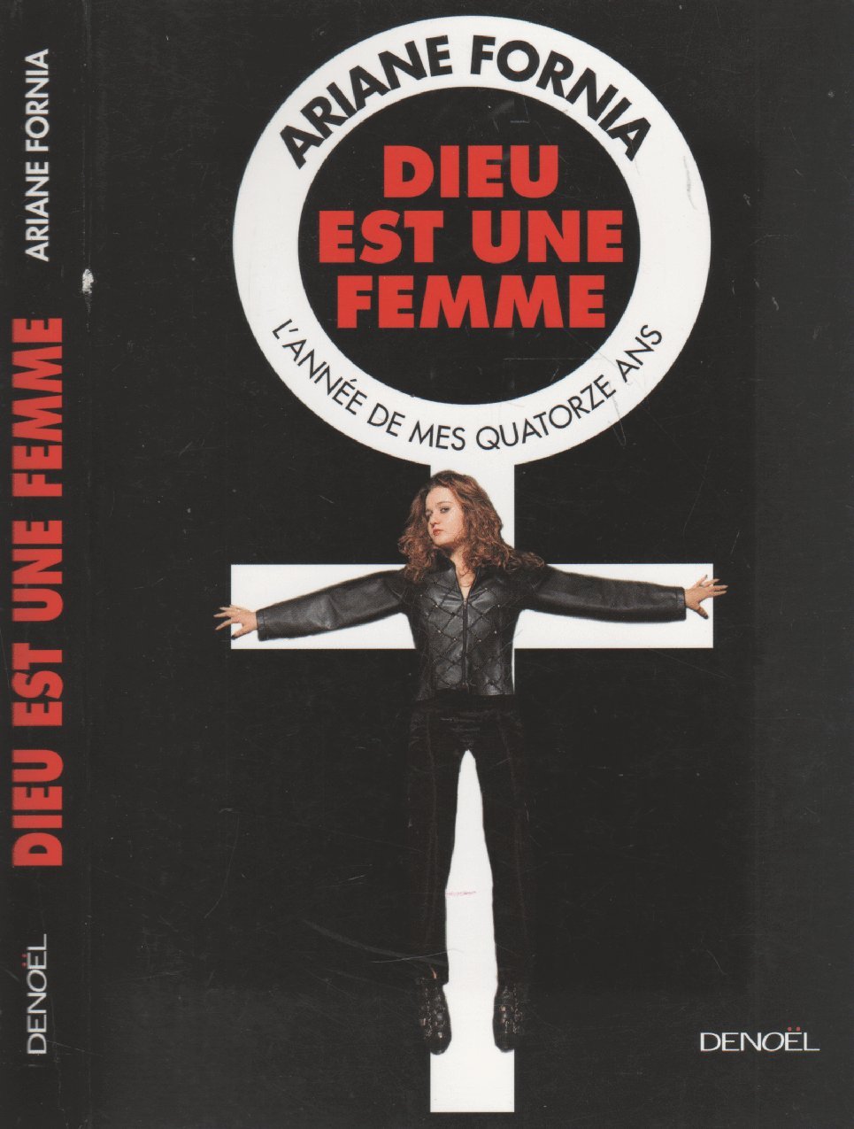 Dieu est une femme: L'année de mes quatorze ans 9782207256015