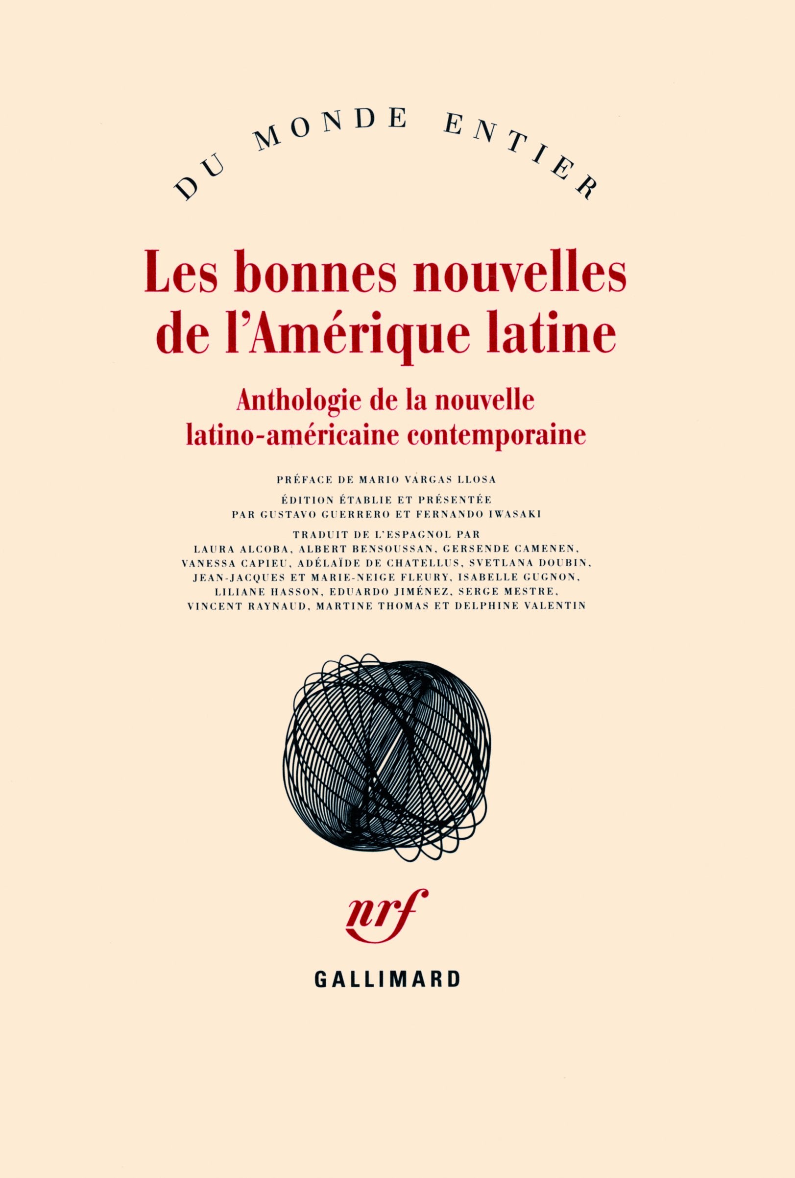 Les bonnes nouvelles de l'Amérique latine: Anthologie de la nouvelle latino-américaine contemporaine 9782070129423