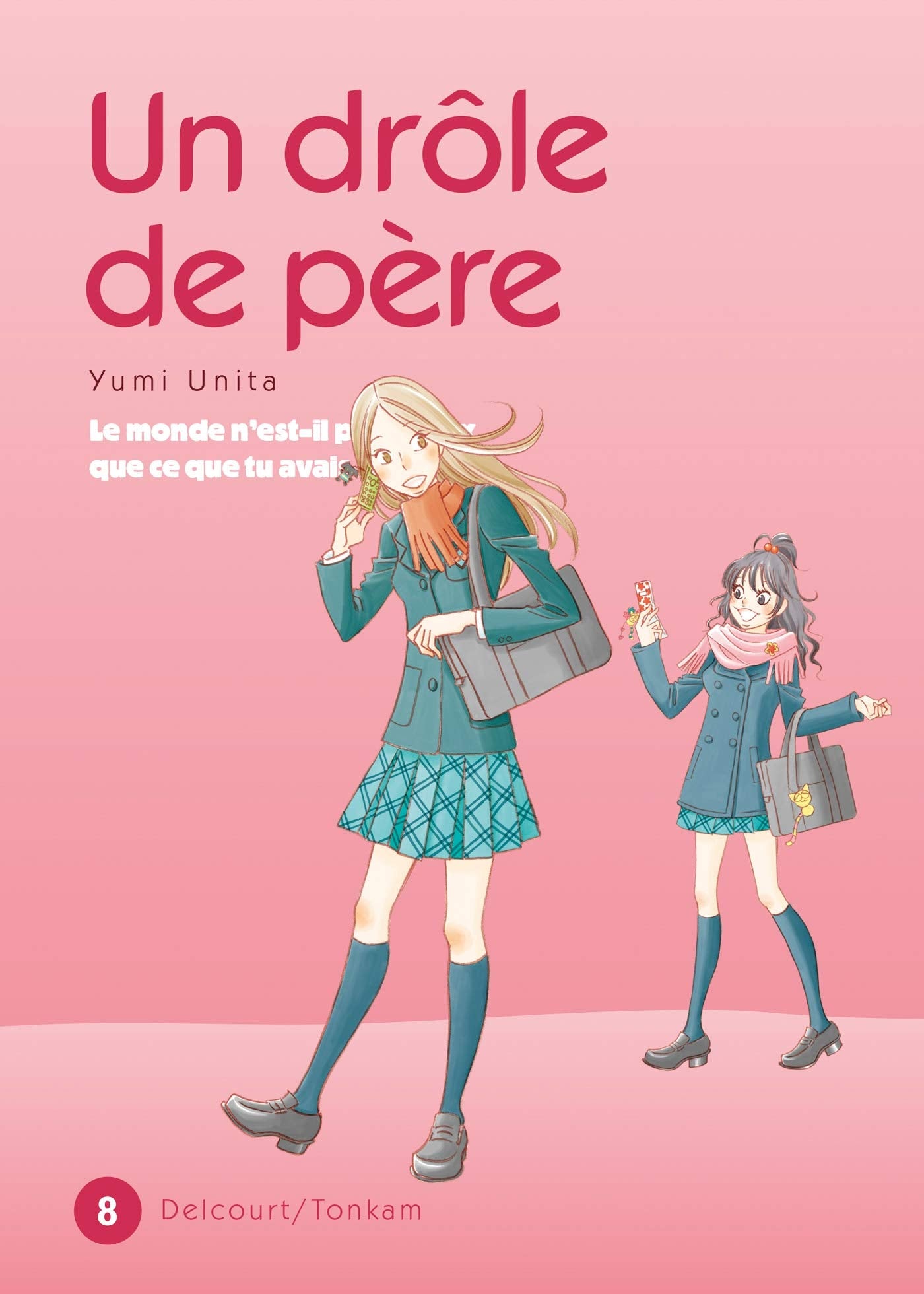 Un drôle de père T08 9782756026138