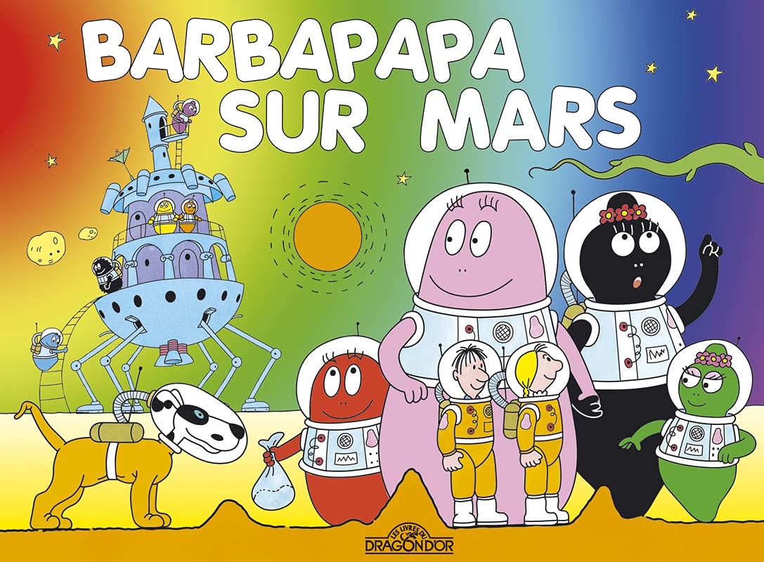 Les Classiques - Les aventures de Barbapapa - Mars - Album illustré - Dès 2 ans 9782821201378