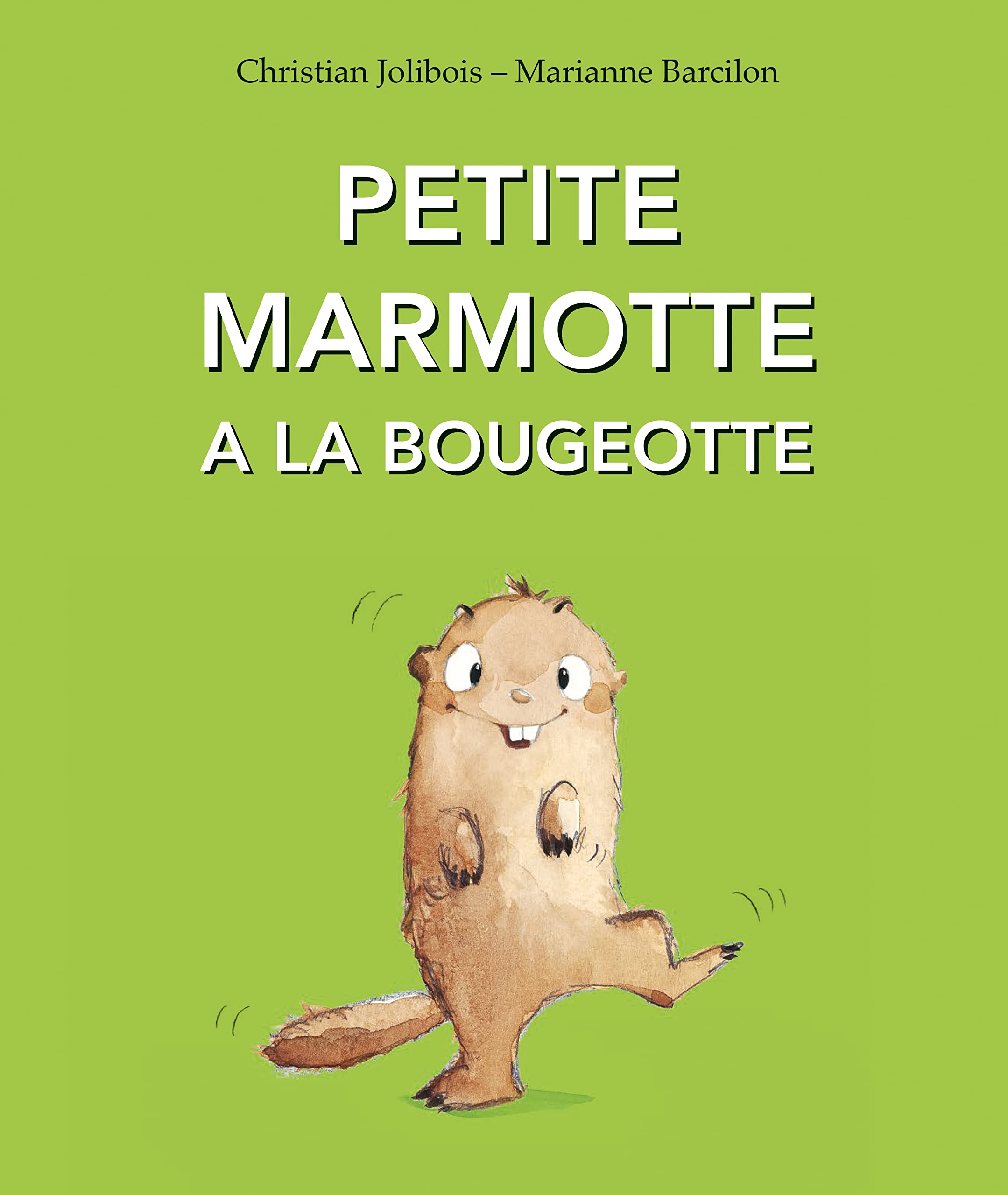 Petite marmotte a la bougeotte 9782378880484
