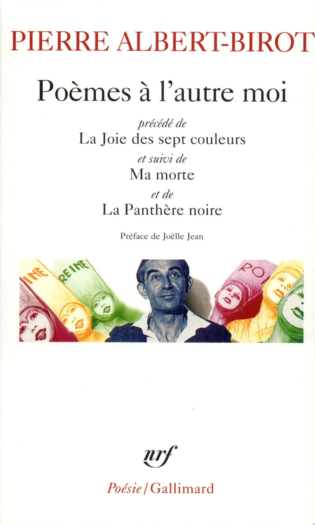 Poèmes à l'autre moi/La joie des sept couleurs/Ma morte/Panthère noire 9782070316311