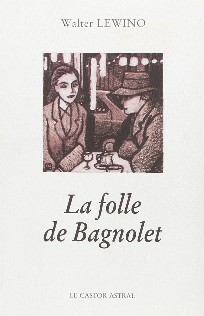 La Folle de bagnolet 9782859202439