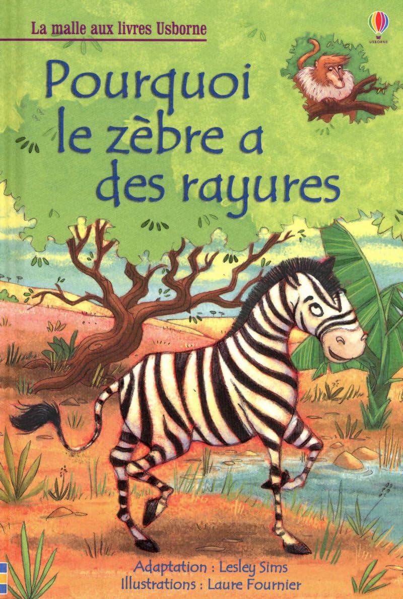 Pourquoi le zèbre a des rayures - La malle aux livres 9781409526490