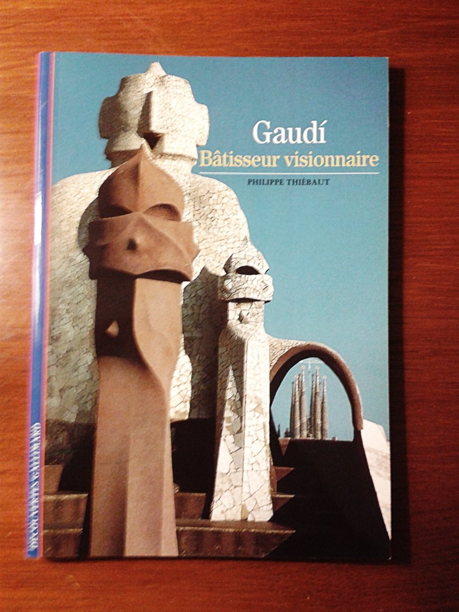 Gaudì : Bâtisseur visionnaire 9782070761654