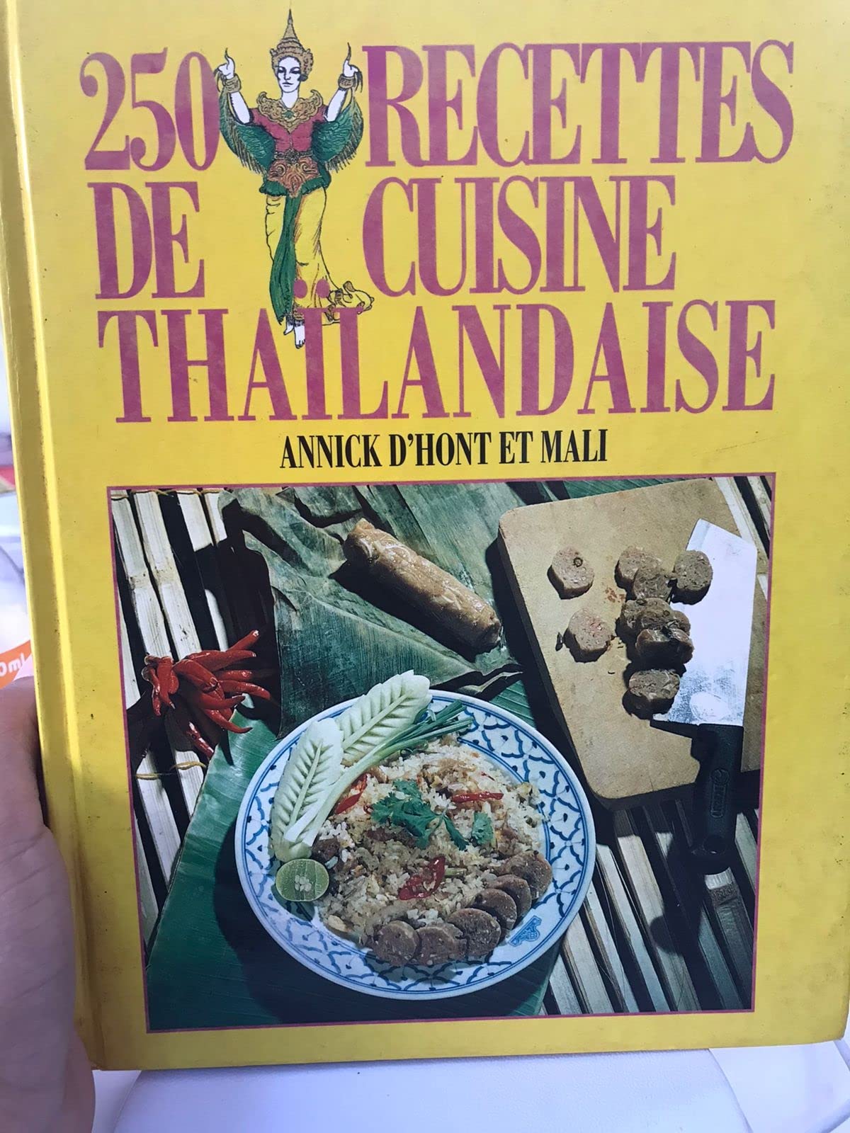 250 recettes de cuisine thaïlandaise 9782733904954