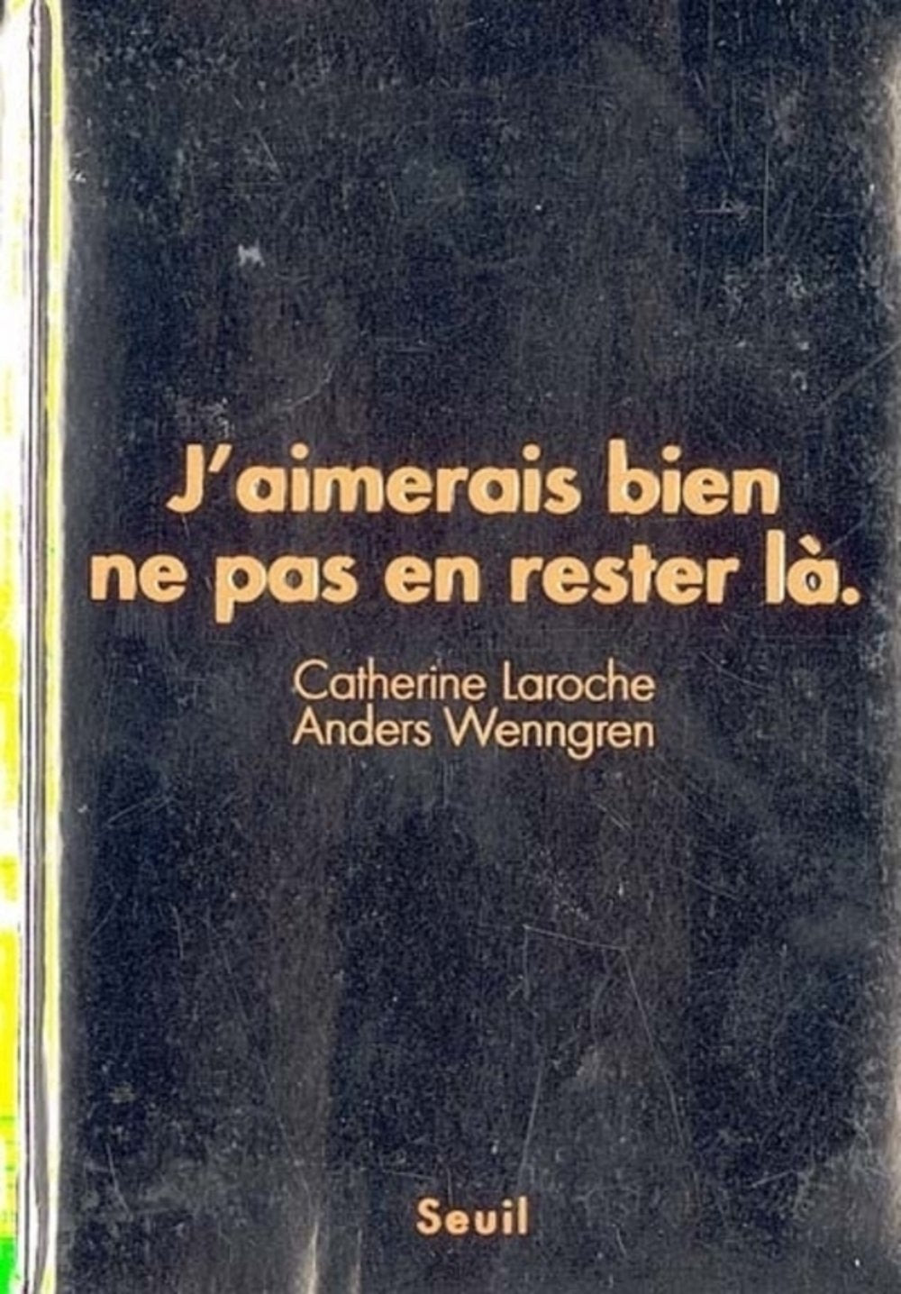 J'aimerais bien ne pas en rester là 9782020686549