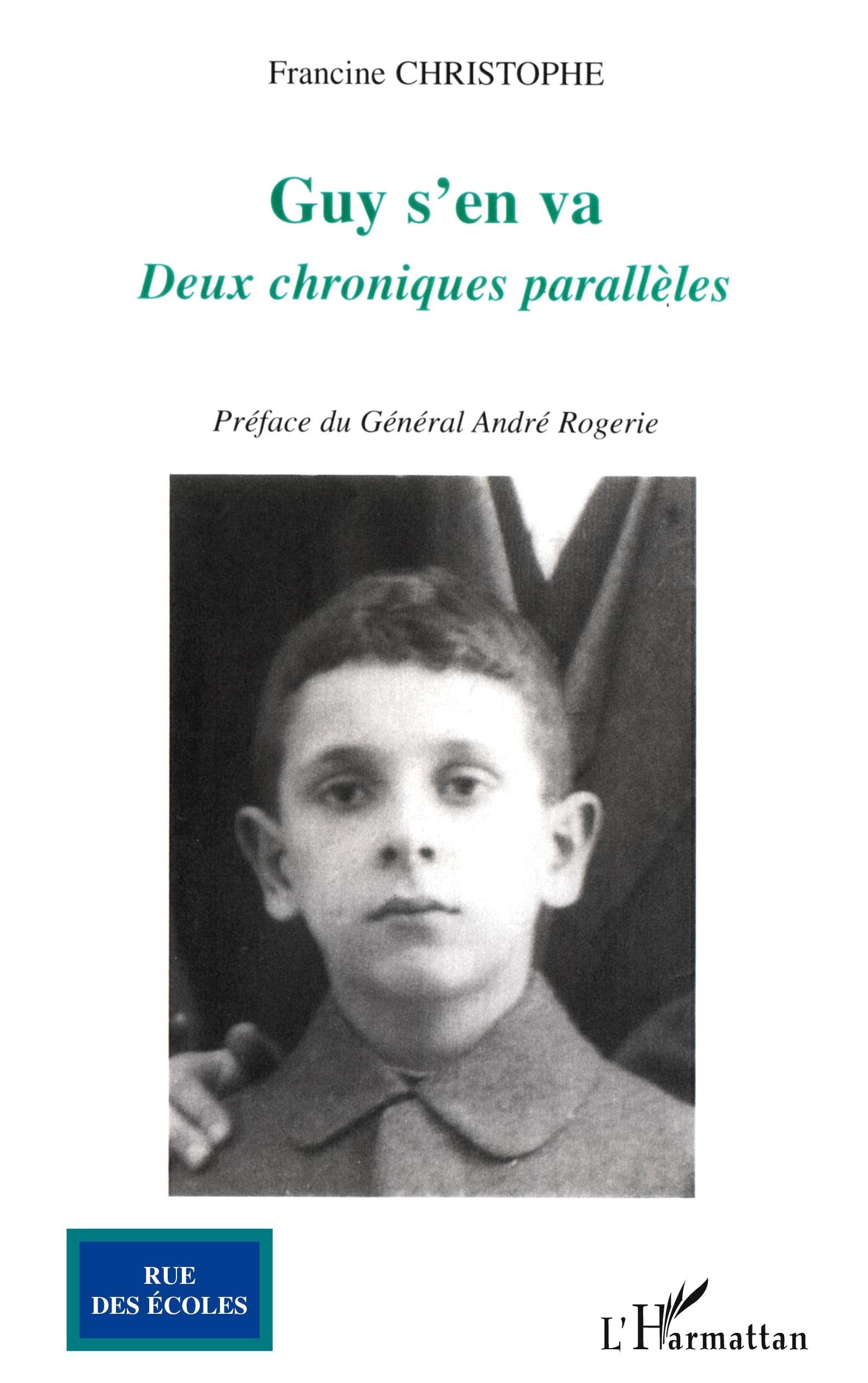 Guy s'en va: Deux chroniques parallèles 9782747576857