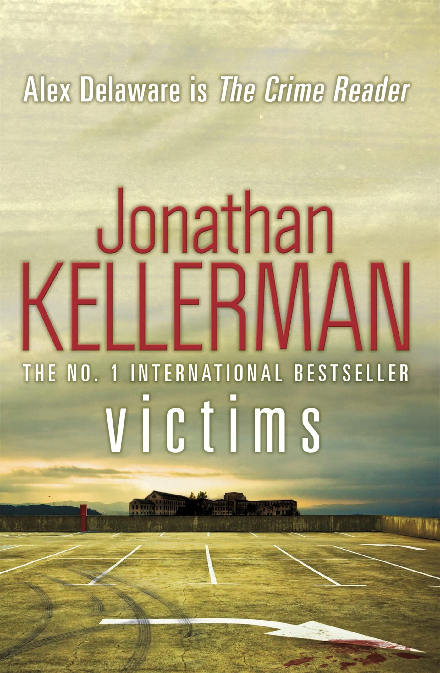 Victims (Alex Delaware series, Book 27): An unforgettable, macabre psychological thriller 9780755374526