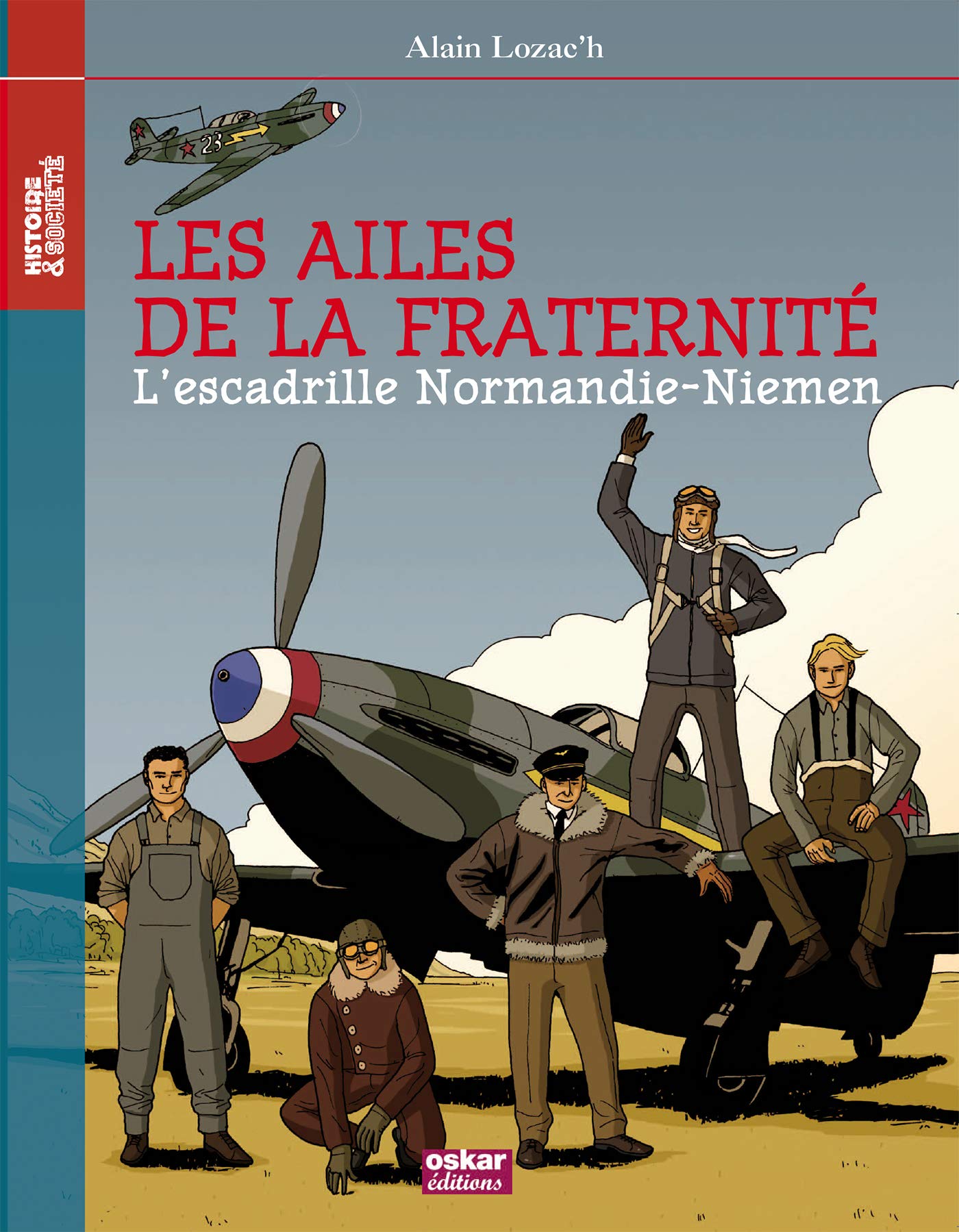 LES AILES DE LA FRATERNITE NORMANDIE-NI 9782350005607