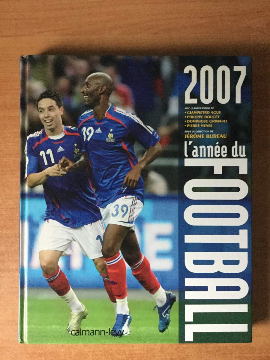 L'année du football: 2007 9782702138212