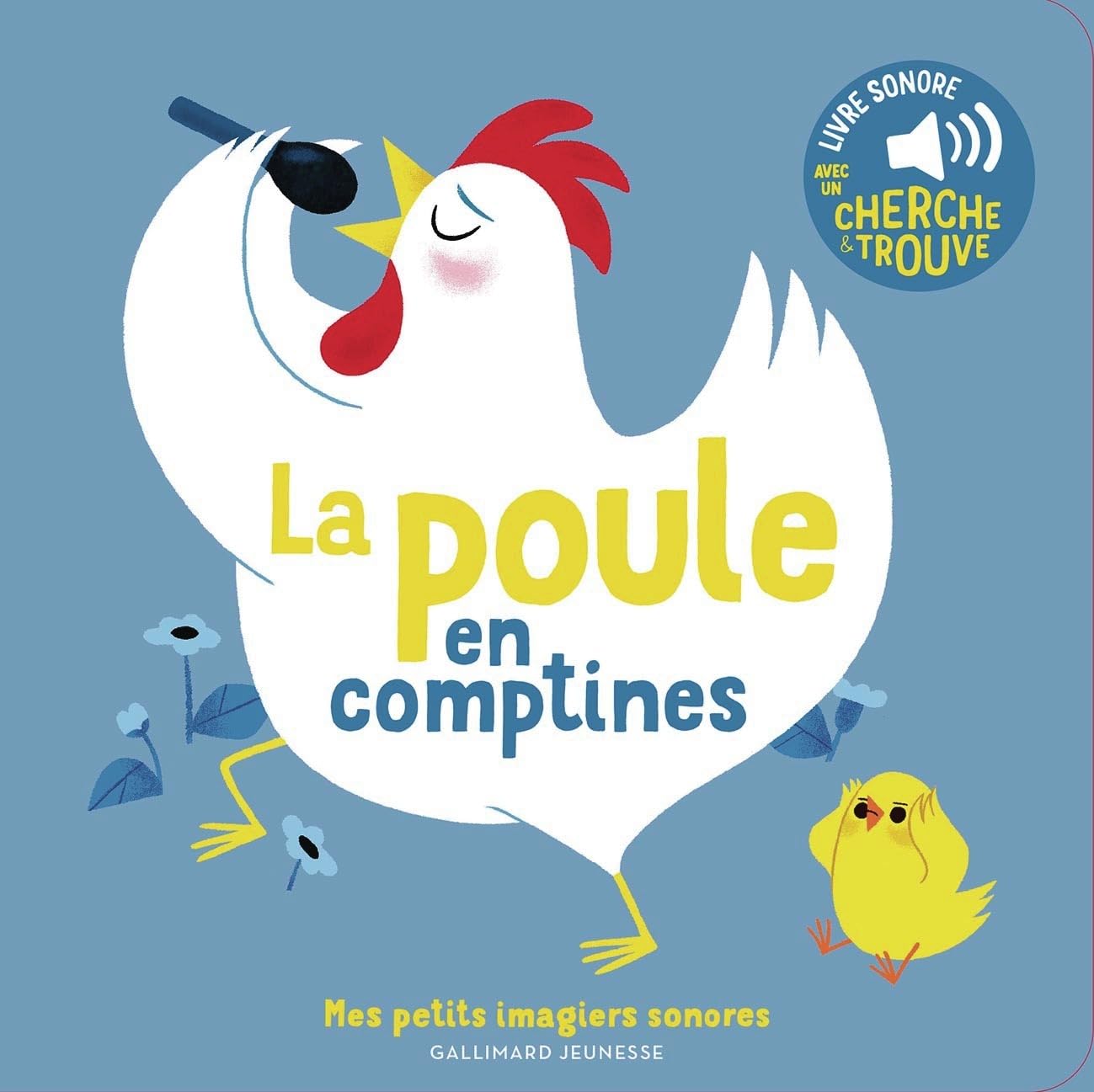 La poule en comptines: Des sons à écouter, des images à regarder 9782075218061