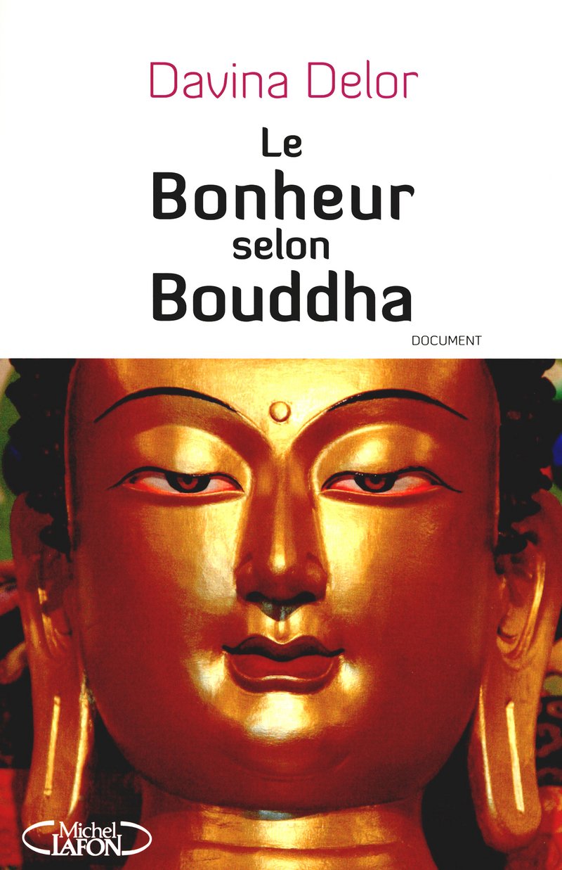 Le bonheur selon Bouddha 9782749911717