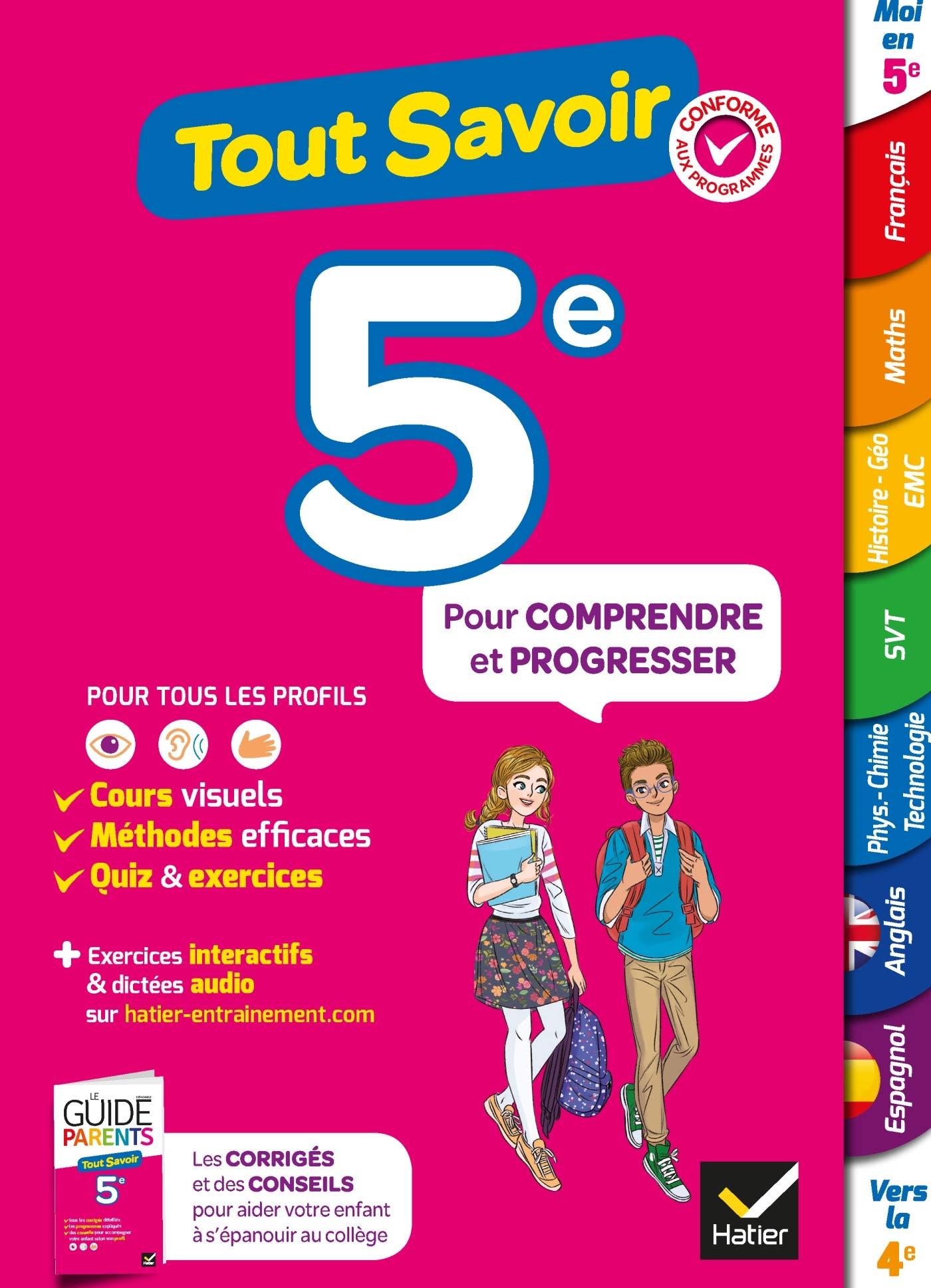 Tout savoir 5e - Tout en un: cours, méthodes et exercices dans toutes les matières 9782401064744