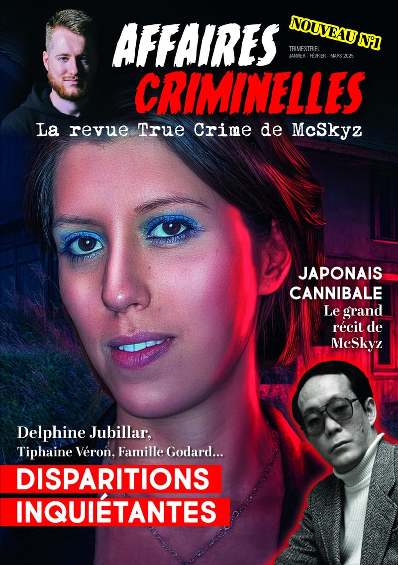 AfFFAIRES CRIMINELLES N°1 - La revue True Crime de McSkyz 9782959343506
