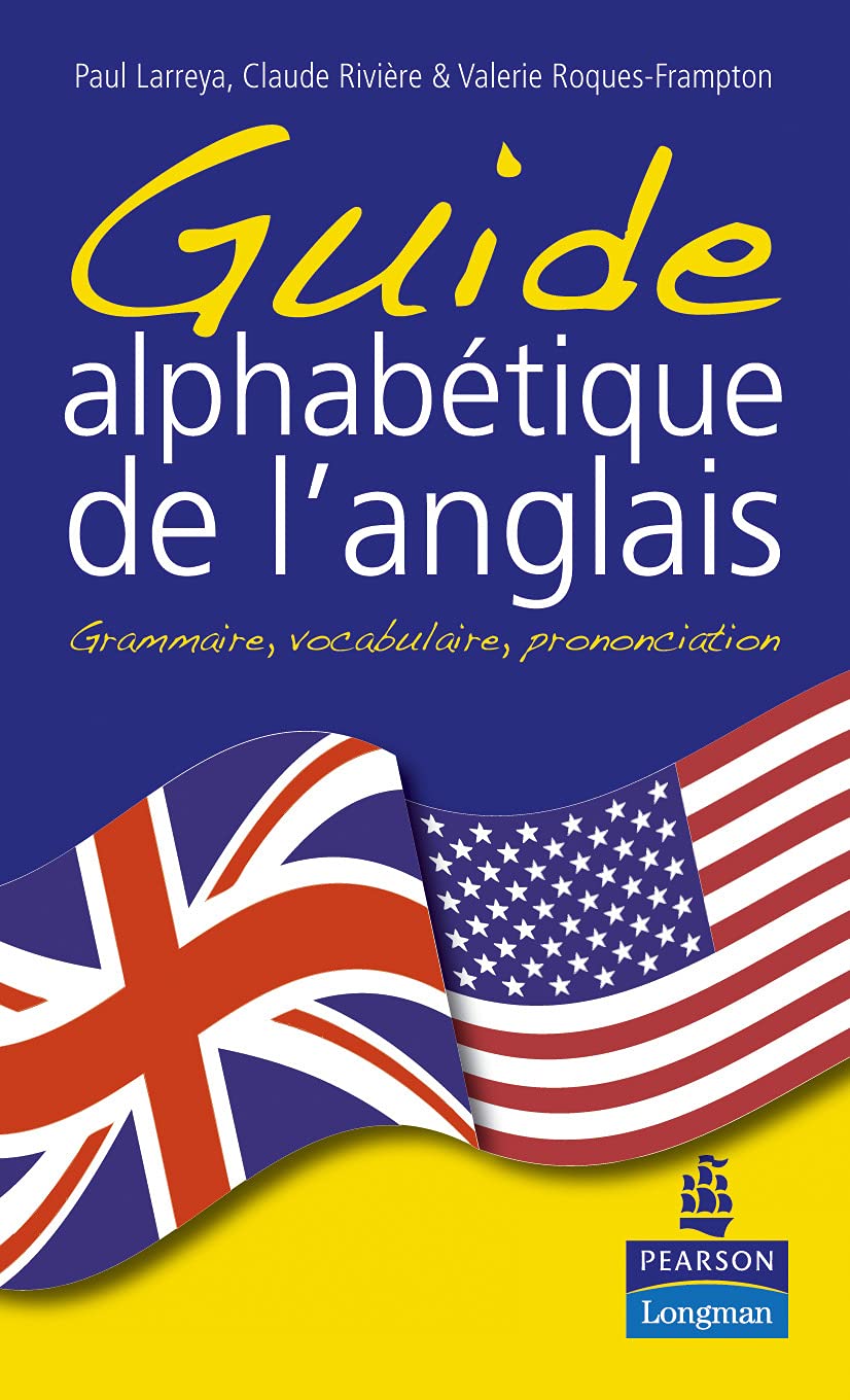 GUIDE ALPHABETIQUE DE L'ANGLAIS 9782744072154