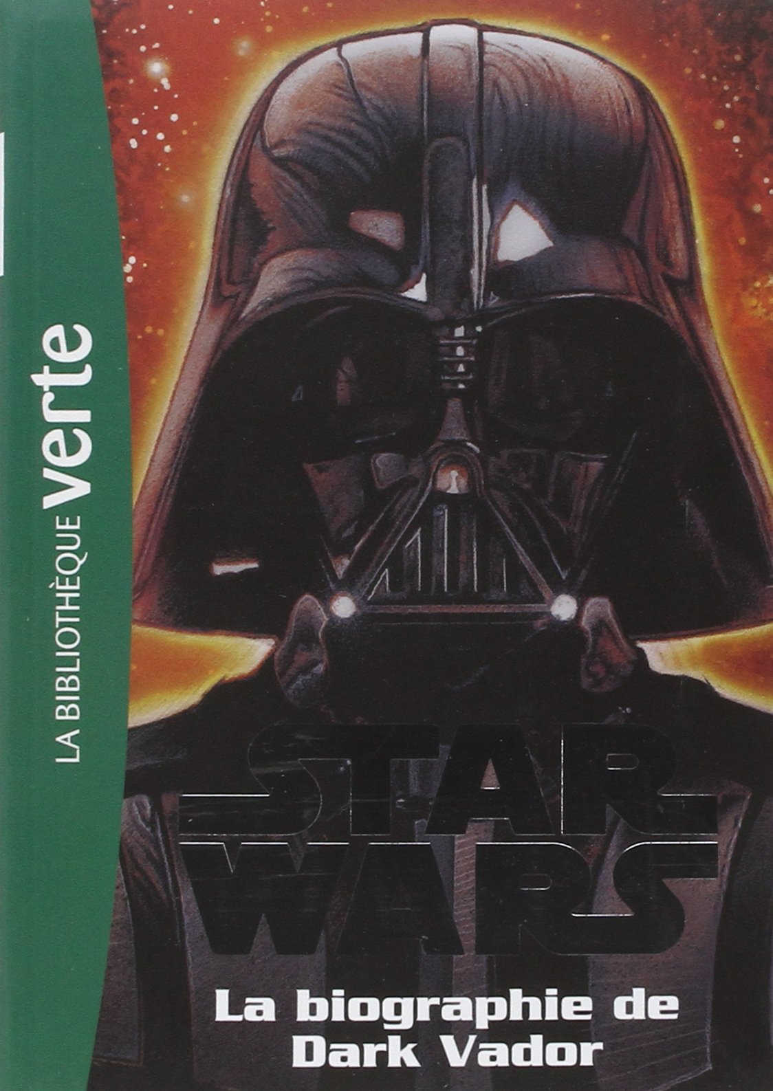 Star Wars 02 - Biographie de Dark Vador 9782012029095