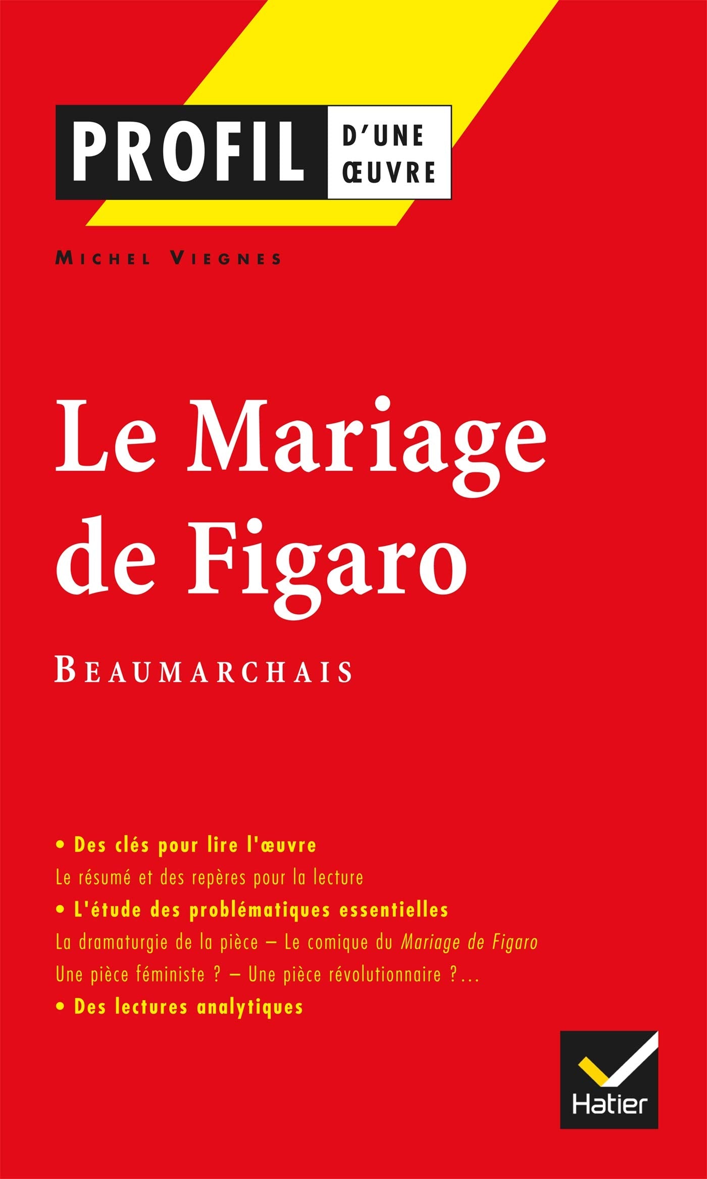 Profil d'une oeuvre : Le mariage de figaro par beaumarchais 9782218740749