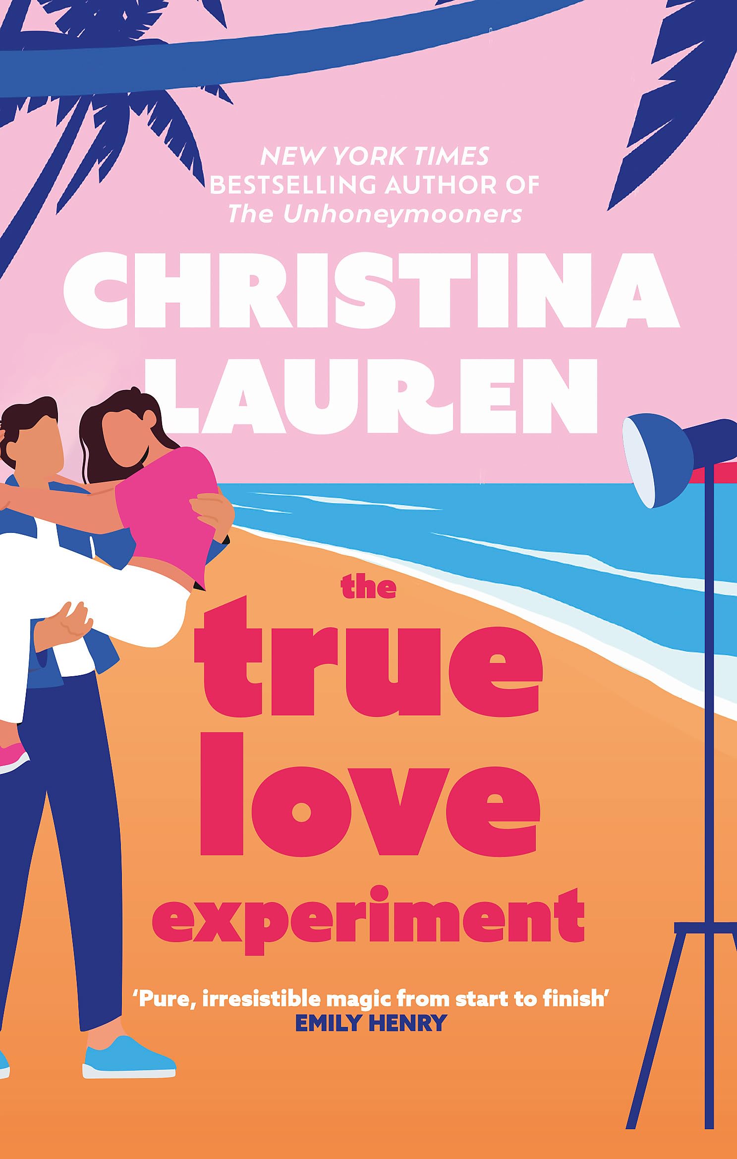 The True Love Experiment: The escapist opposites-attract rom-com of the summer from the bestselling author! 9780349433653