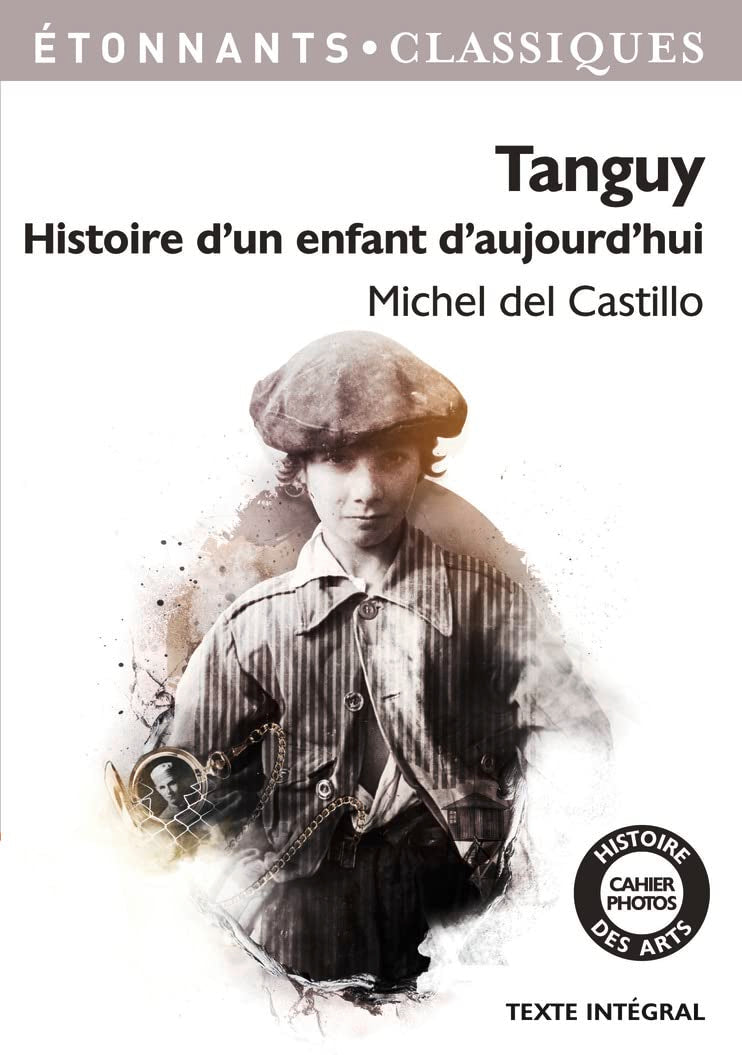 Tanguy: HISTOIRE D'UN ENFANT D'AUJOURD'HUI 9782081249691