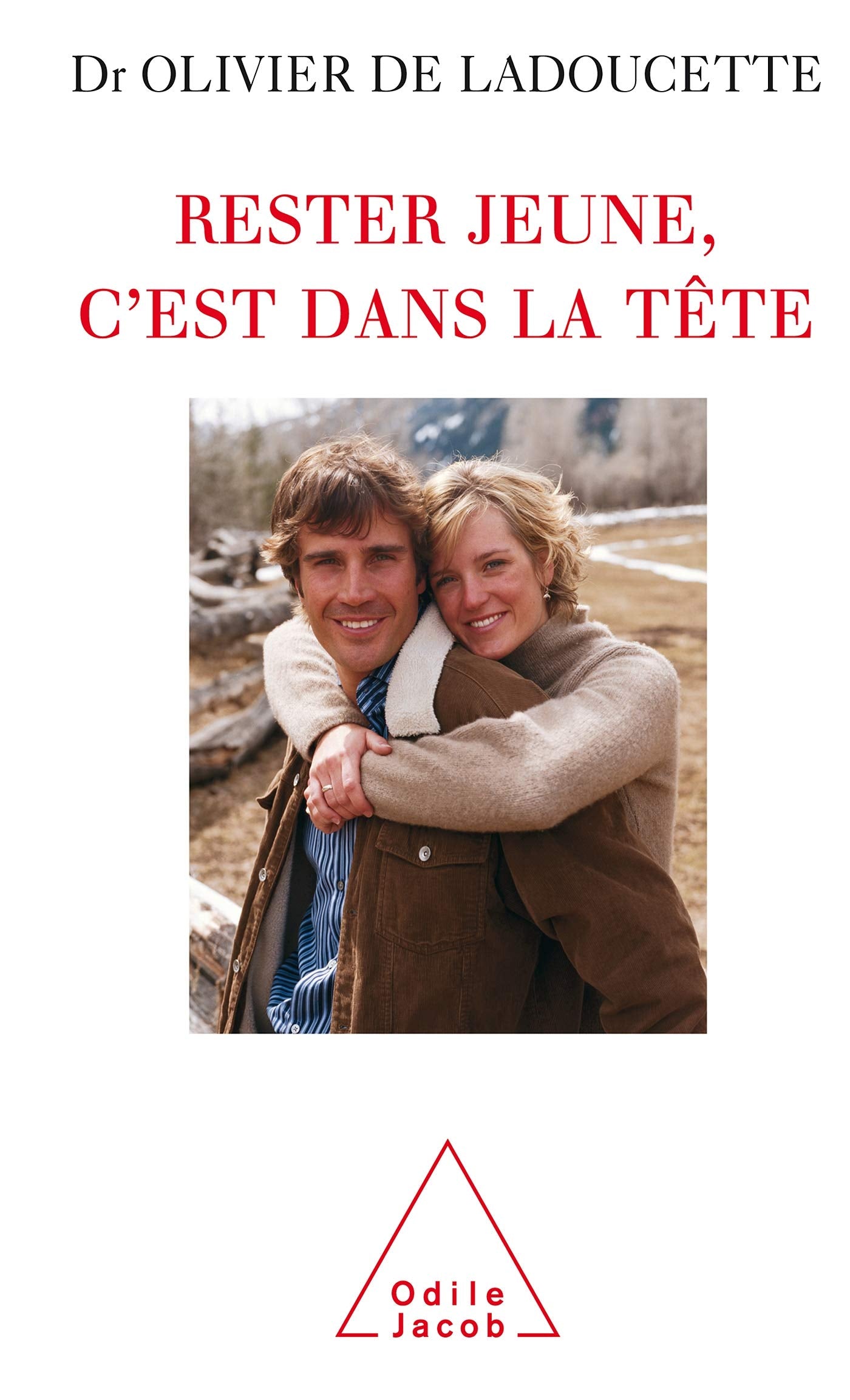 Rester jeune, c'est dans la tête 9782738113955