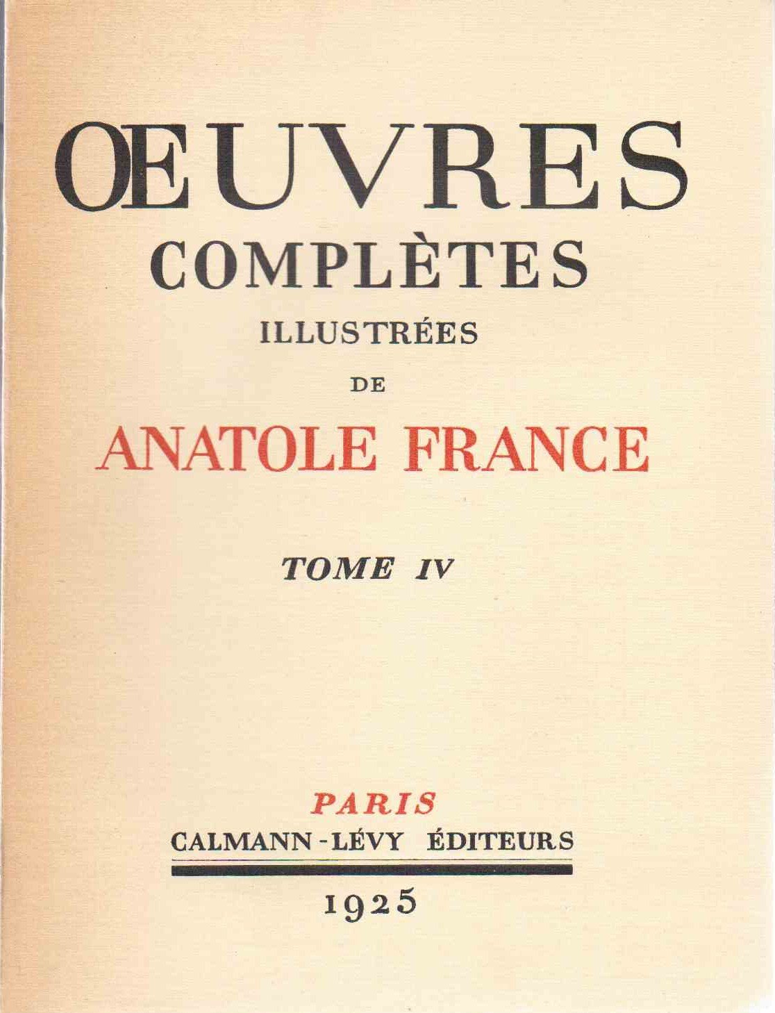 Oeuvres complètes illustrées de Anatole France. Nos enfants. Balthasar. TOME IV 