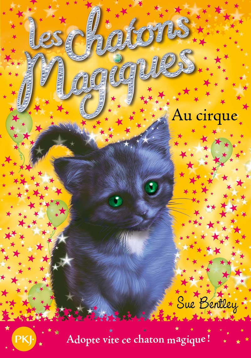 Les chatons magiques - tome 06 : Au cirque (06) 9782266183840