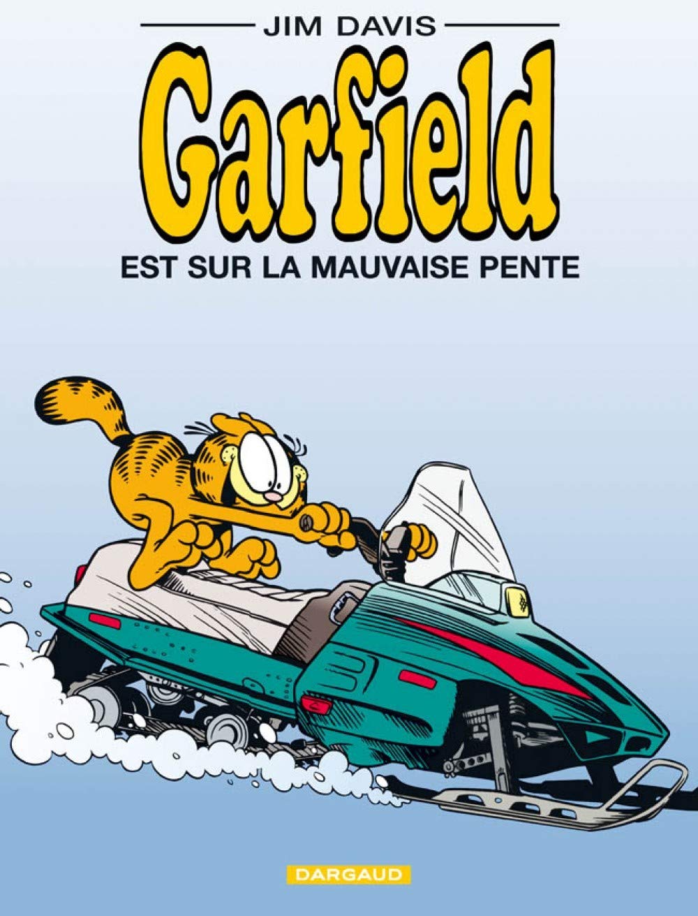 Garfield, tome 25 : Garfield est sur la mauvaise pente 9782205046069