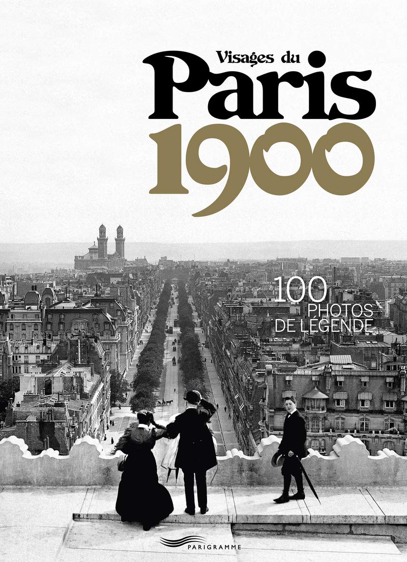 Visages du Paris 1900 9782840968863