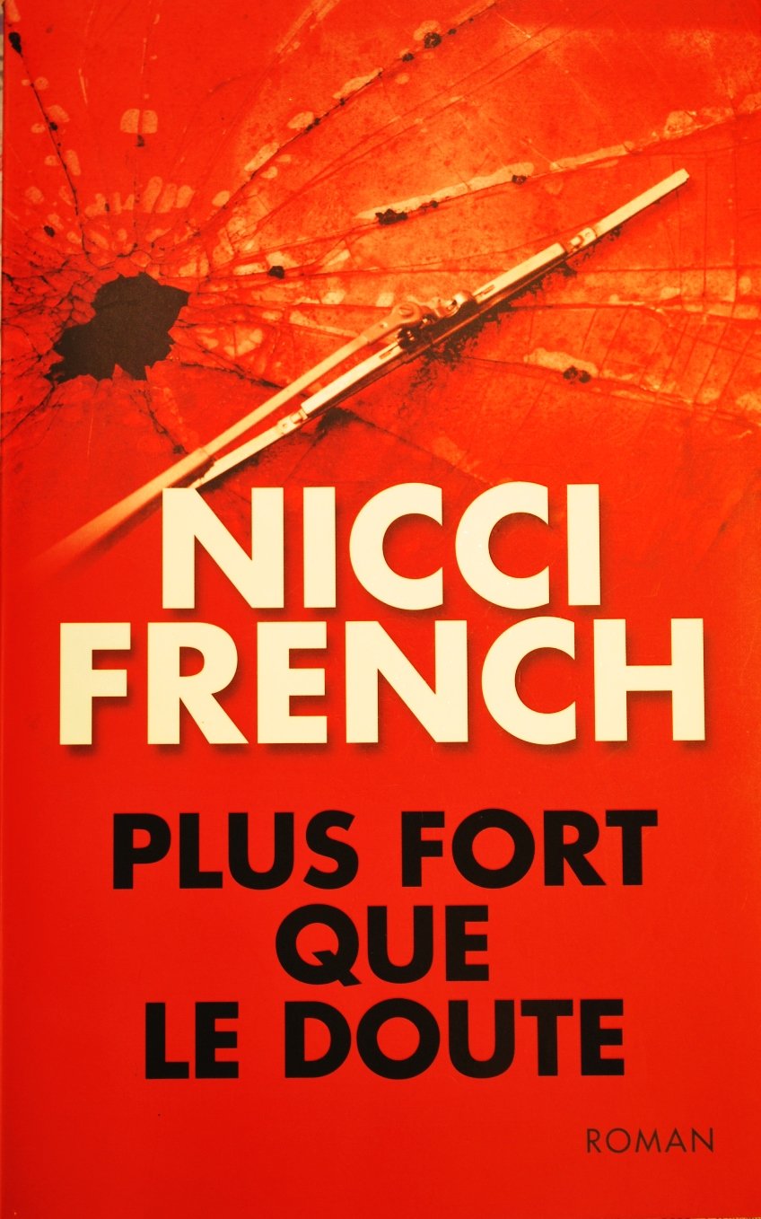Plus fort que le doute [Broché] by Nicci French 9782298040371