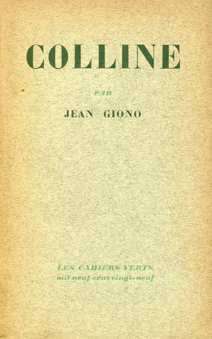 "Colline", Jean Giono: Résumé analytique, commentaire critique, documents complémentaires 9782091801223