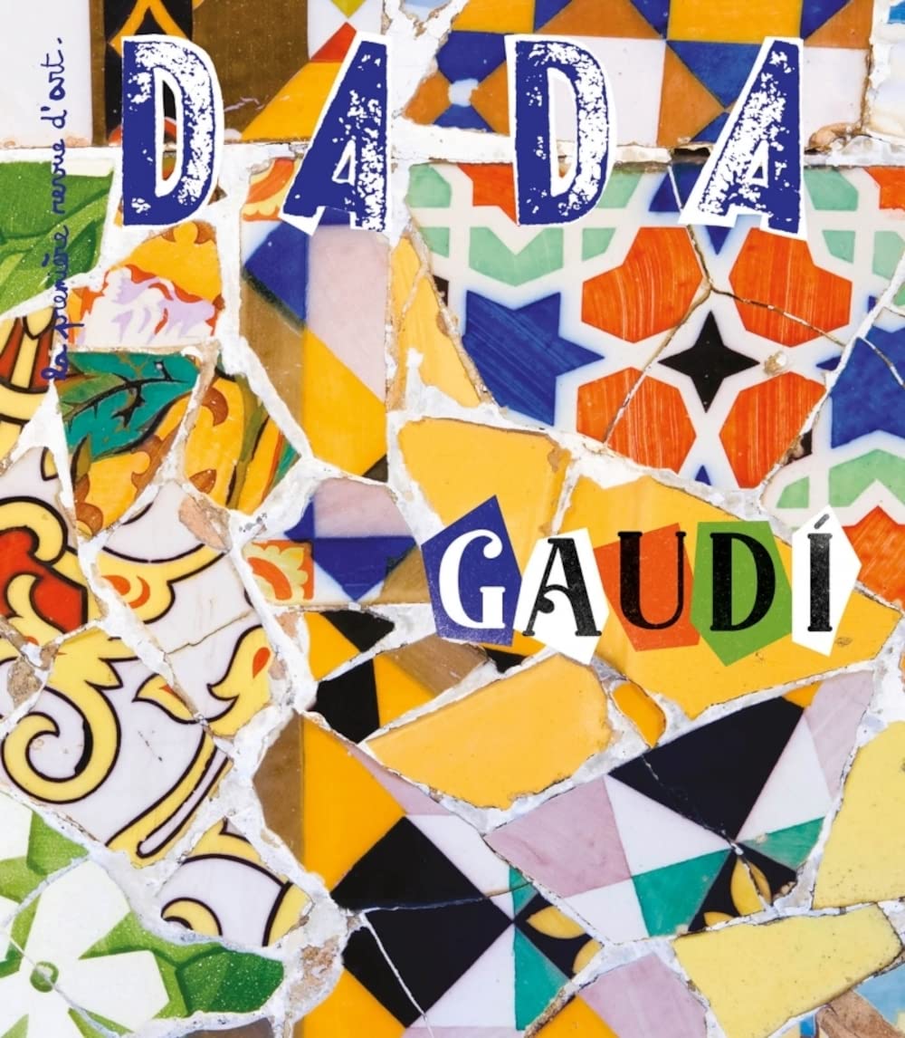 Gaudi (Revue DADA 264) 9782358801607