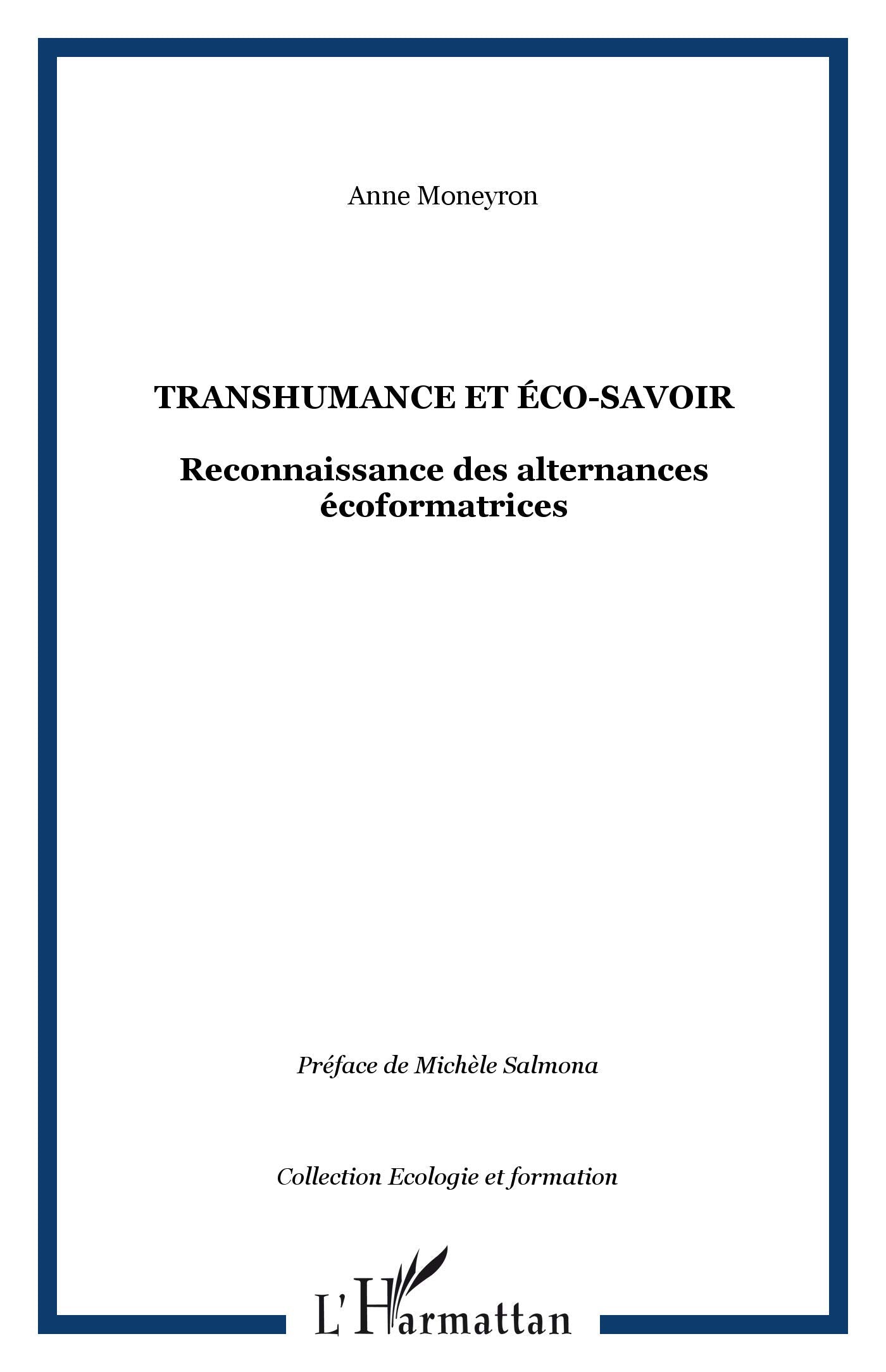 Transhumance et Eco-Savoir Reconnaissance des Alternan 9782747539623