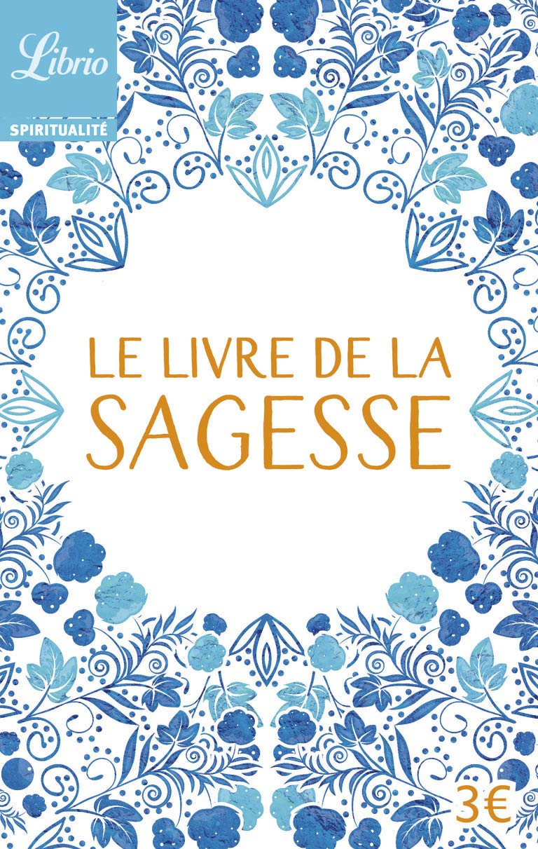 Le Livre de la sagesse: Anthologie 9782290143605