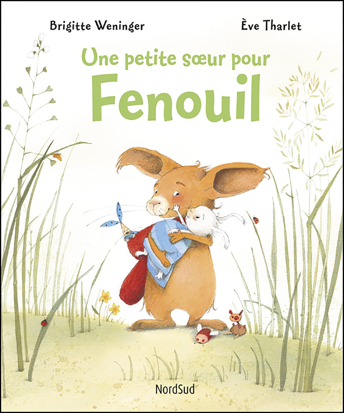 Fenouil - Une petite soeur pour Fenouil 9782831100906