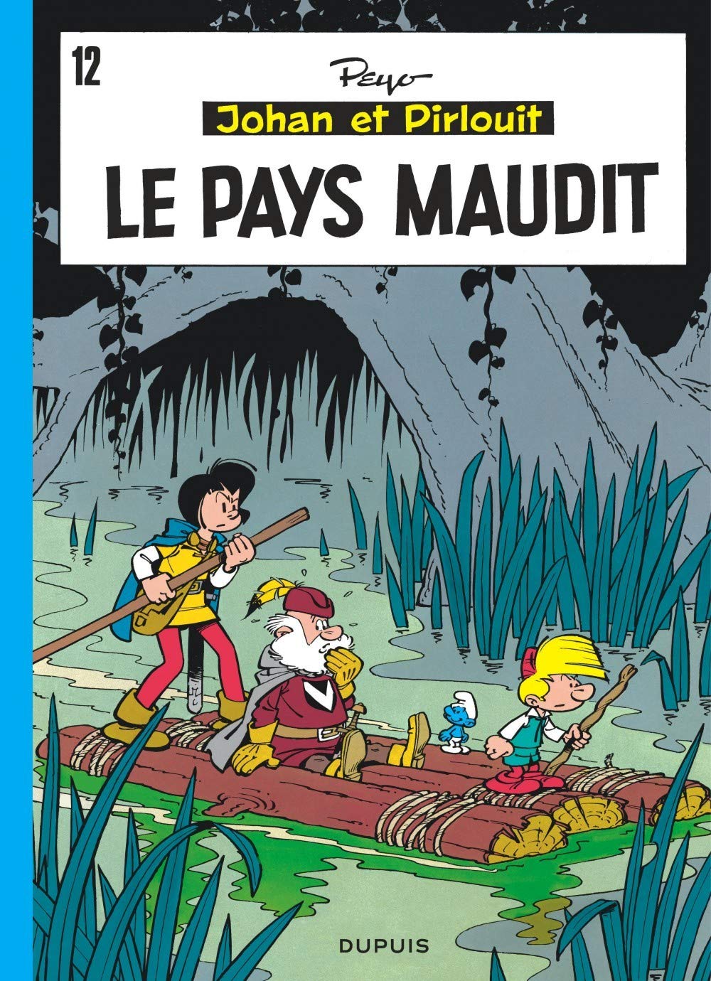 Johan et Pirlouit, tome 12 : Le pays maudit 9782800101064
