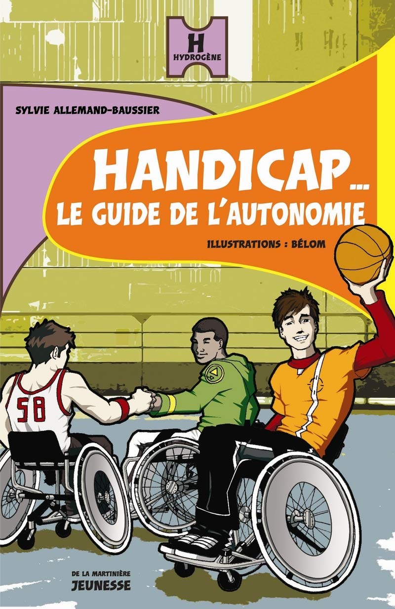 Handicap...: Le guide de l'autonomie 9782732437262