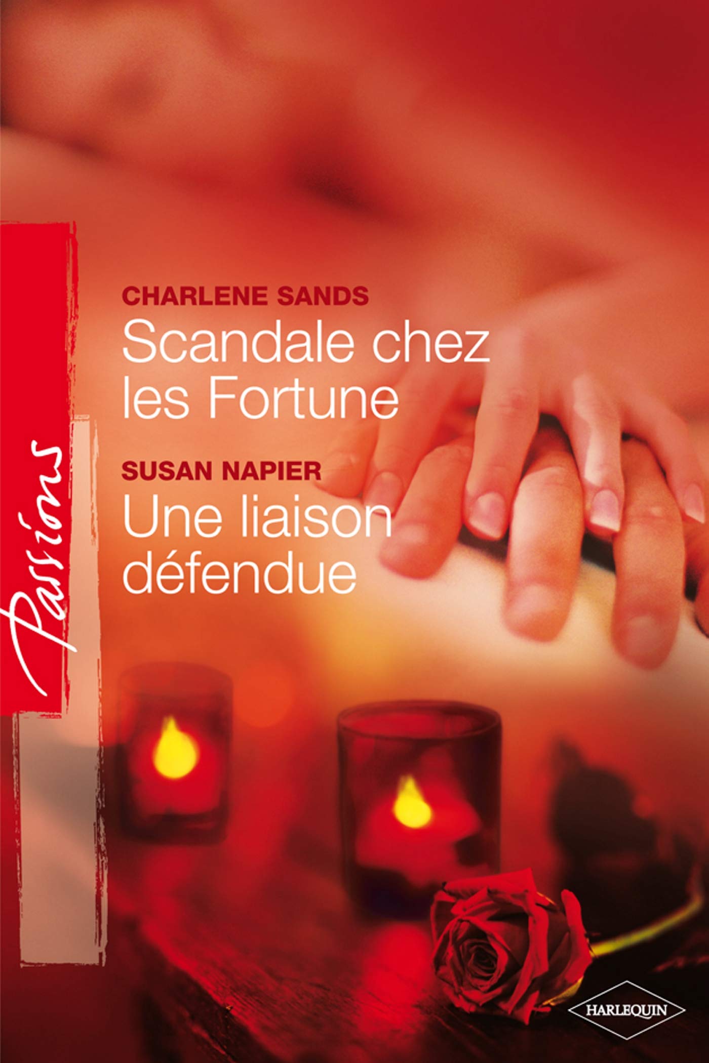 Scandale chez les Fortune ; Une liaison défendue 9782280843843