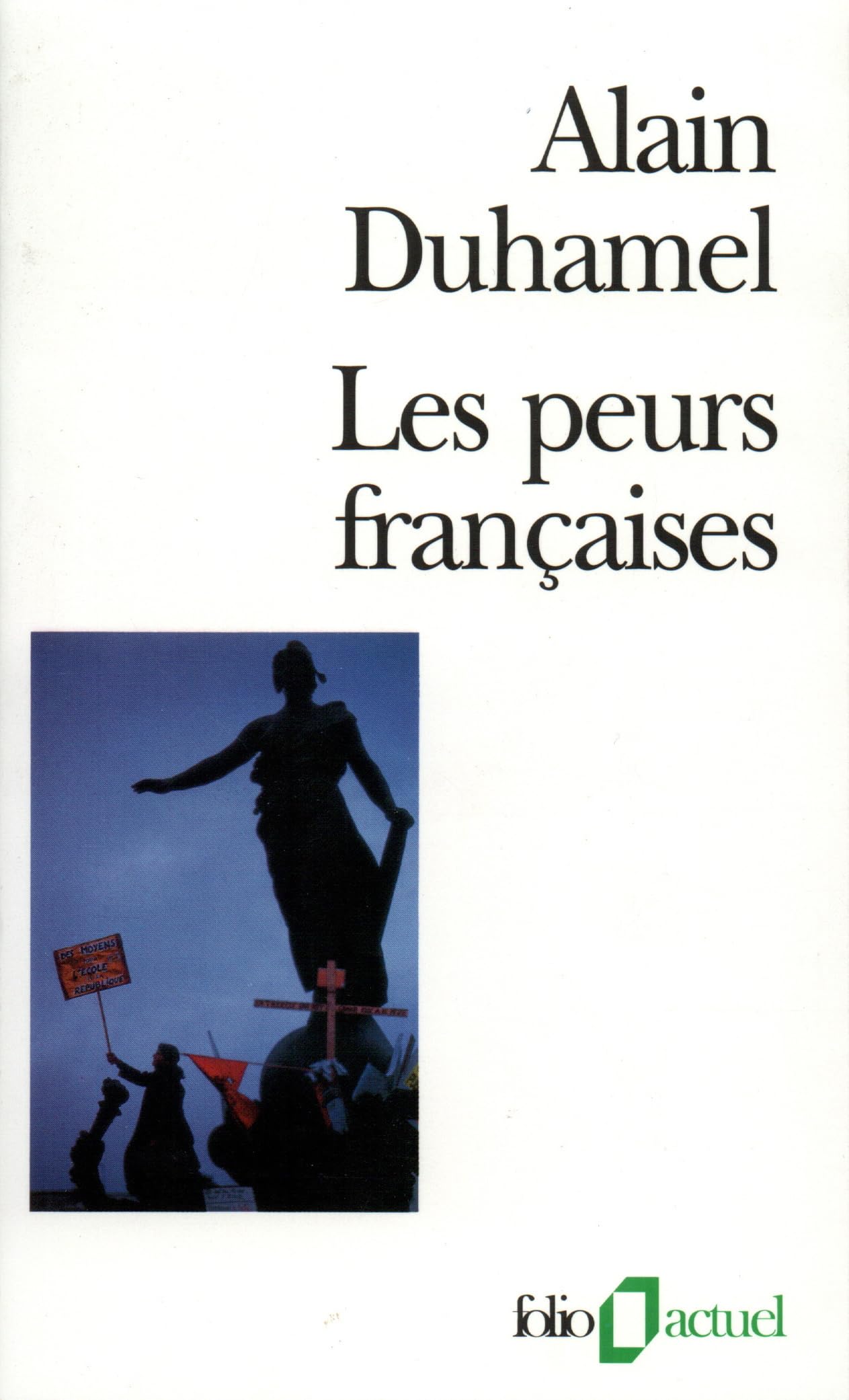 Les Peurs françaises 9782070328376