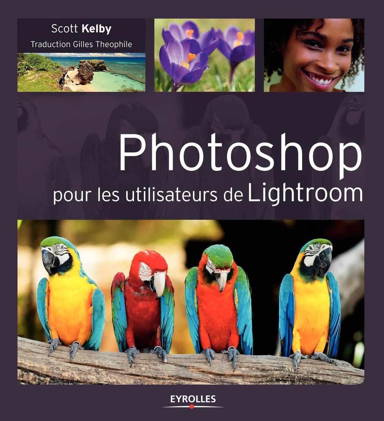 Photoshop pour les utilisateurs de Lightroom 9782212140613