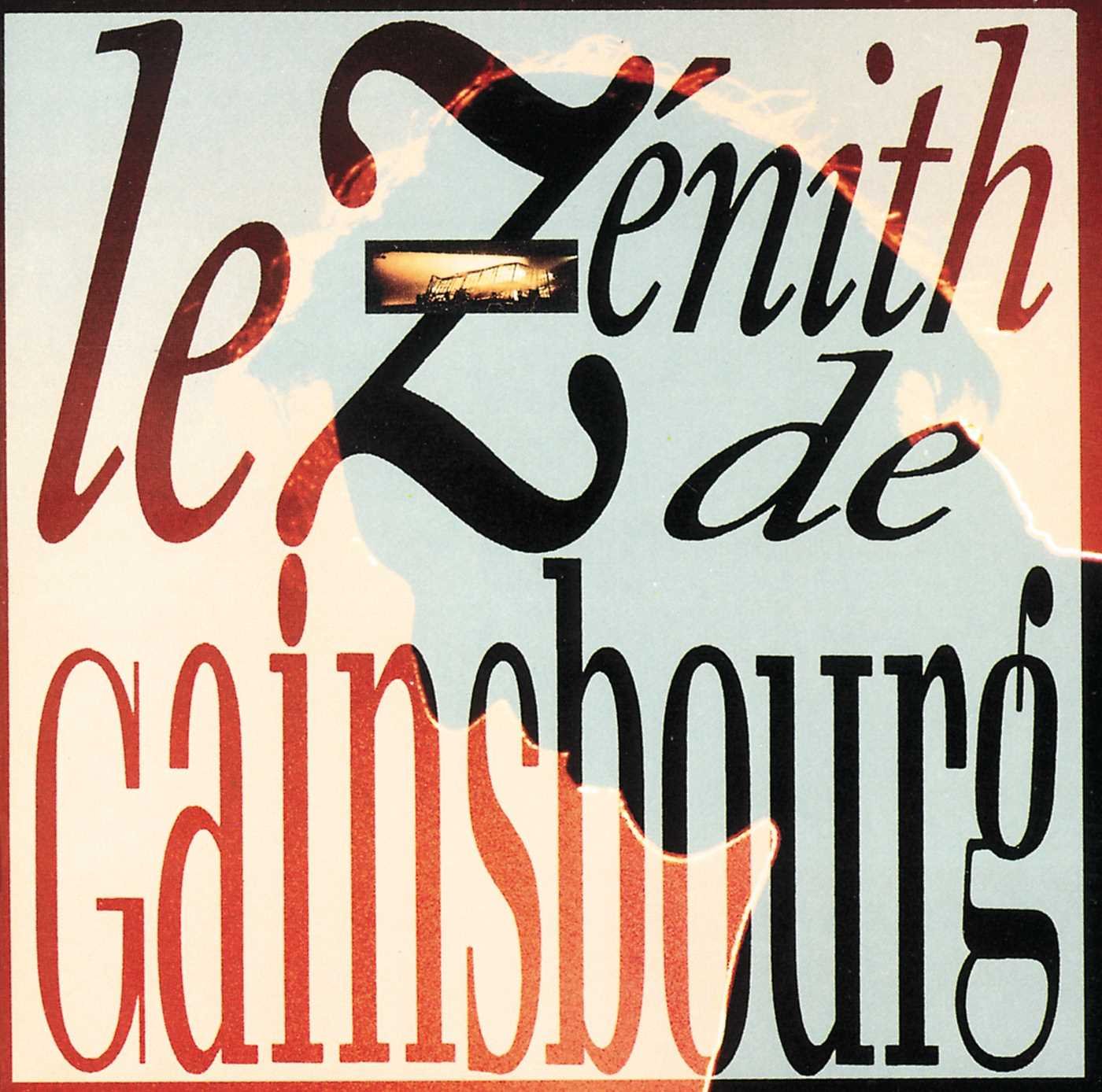 Le Zenith de Gainsbourg 0766487510028