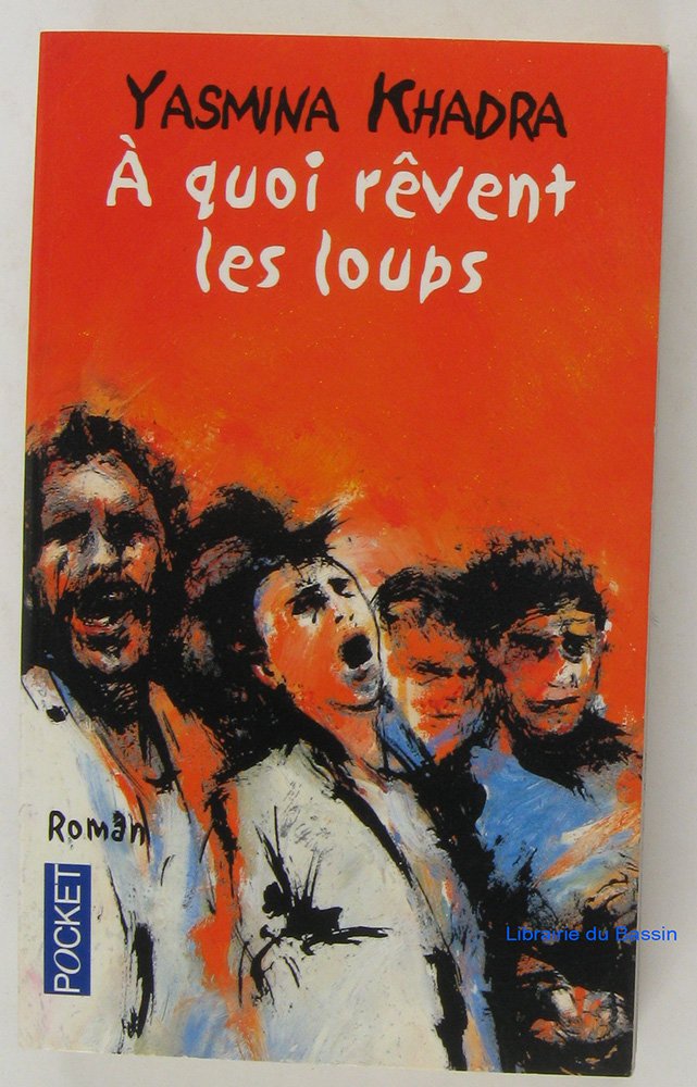 A quoi rêvent les loups 9782266102018