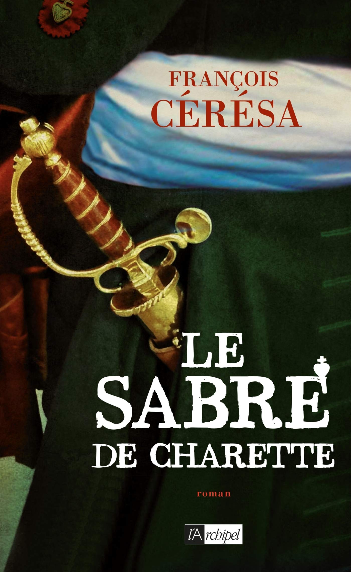 Le Sabre de Charette 9782809824513