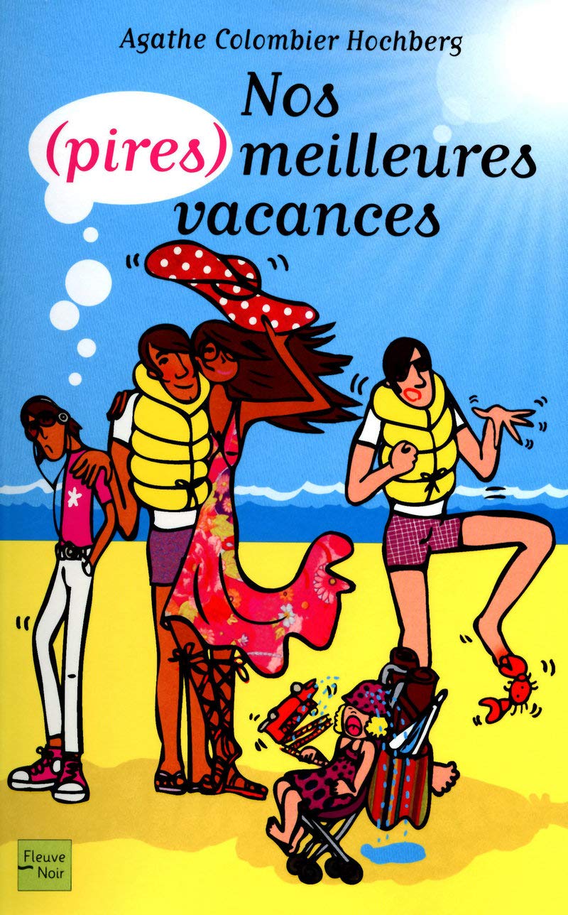 Nos (pires) meilleures vacances (01) 9782265088290