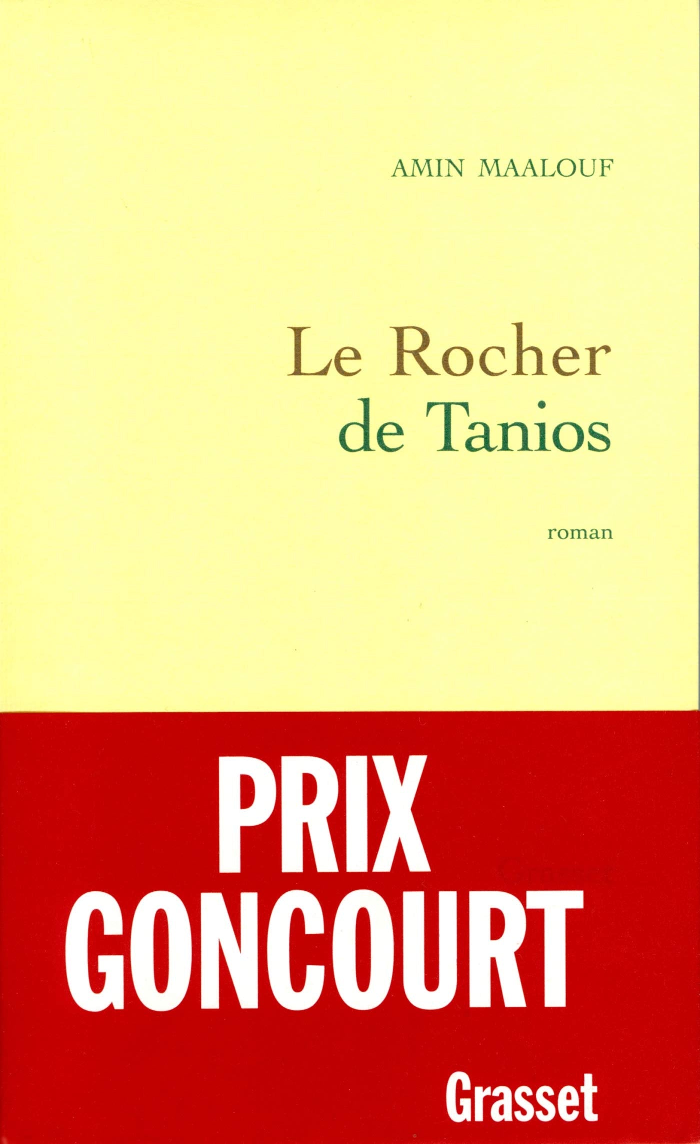 Le rocher de Tanios - Prix Goncourt 1993 9782246462712