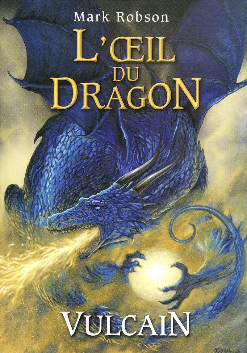 1. L'œil du dragon : Vulcain 9782266191487