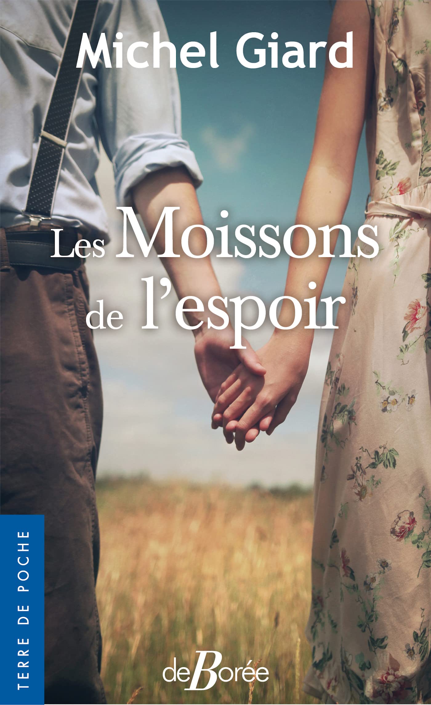 Les Moissons de l'espoir 9782812931949